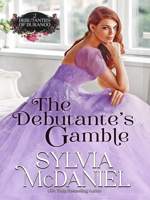Title details for The Debutante's Gamble by Sylvia McDaniel - Available